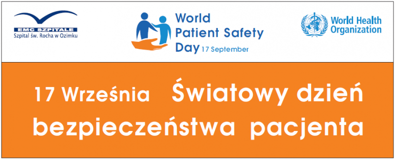 Światowy Dzień Bezpieczeństwa Pacjenta - 17 września 2022
